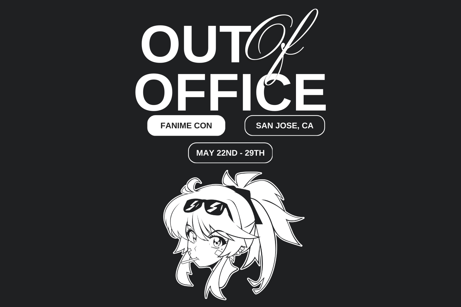 OUT OF OFFICE
