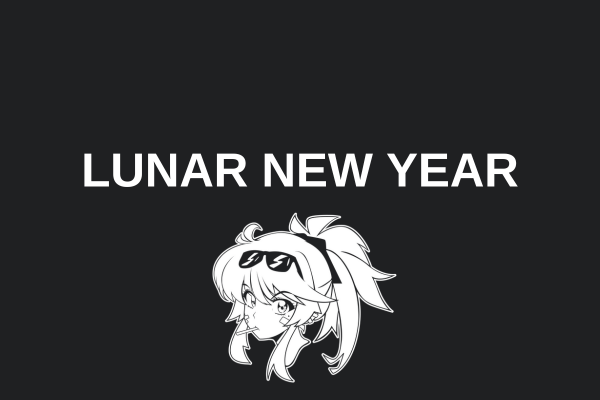 Lunar New Year Delay