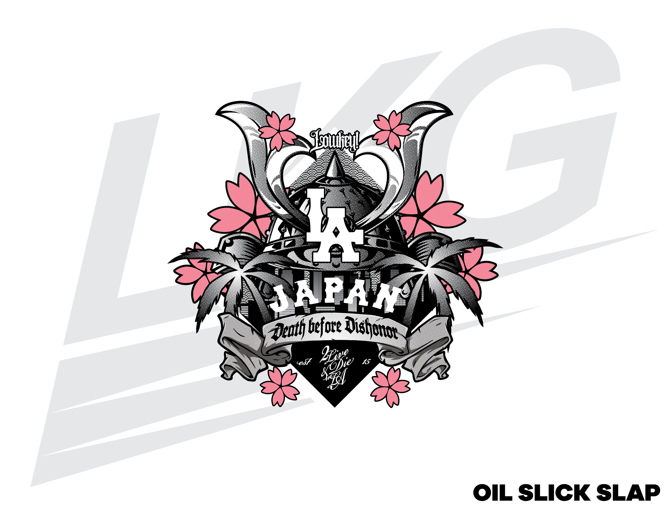 LOWKEY! "2 LIVE & DIE IN LA" SLAP - OIL SLICK