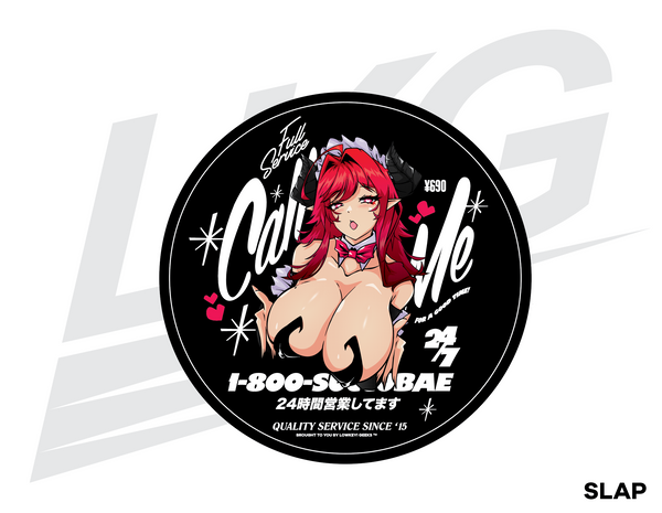 LOWKEY! "CALL ME FOR A GOOD TIME" SUCCUBAE SLAP