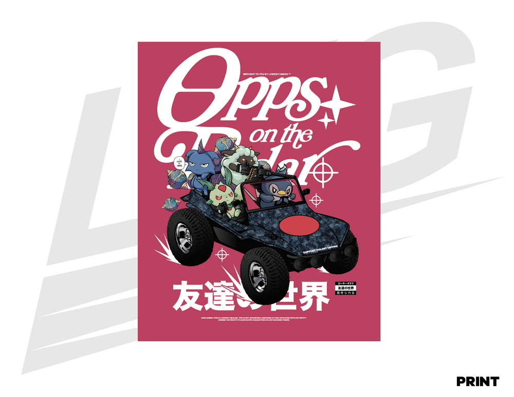 LIMITED EDITION ART PRINT -  LOWKEY! "OPPS ON THE RADAR!" PRINT