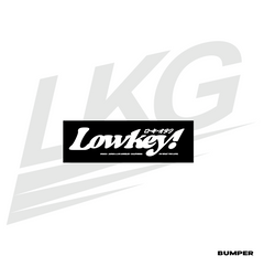 LOWKEY! HOMETOWN BUMPER - BLACK