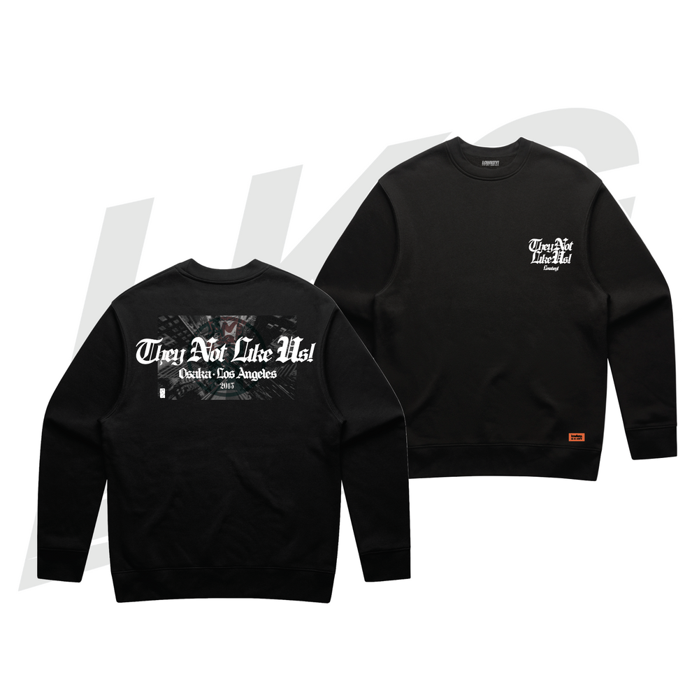 LOWKEY! "THEY NOT LIKE US" RELAXED CREW - BLACK