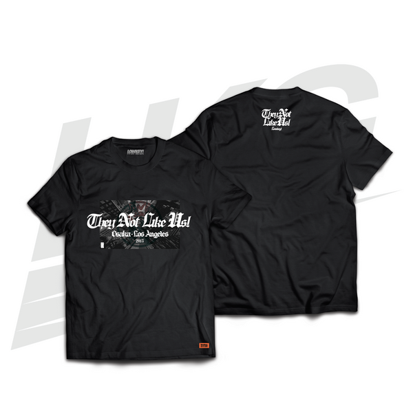 LOWKEY! "THEY NOT LIKE US" TEE - BLACK