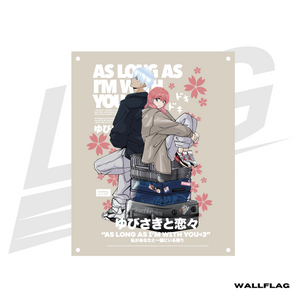 ***SPECIAL RELEASE!*** ~ LOWKEY! "AS LONG AS I'M WITH YOU" SHOUJO WALL FLAG