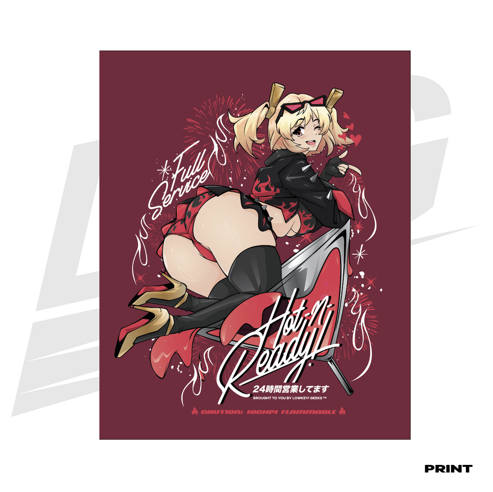 LIMITED EDITION ART PRINT -  LOWKEY! "HOT N' READY" BURNICE ZZZERO PRINT