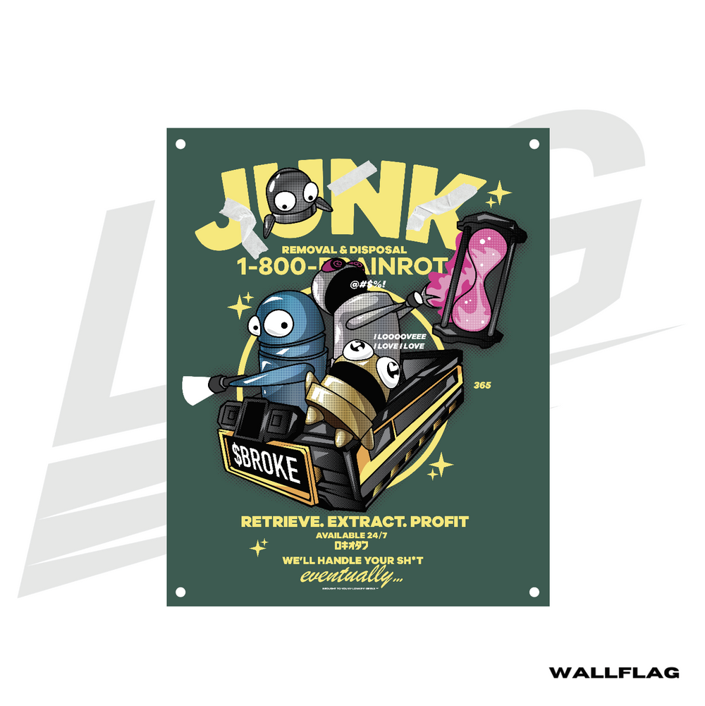 ***SPECIAL RELEASE!*** ~ LOWKEY! "GOT JUNK?" REPO SQUAD WALL FLAG