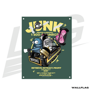 ***SPECIAL RELEASE!*** ~ LOWKEY! "GOT JUNK?" REPO SQUAD WALL FLAG