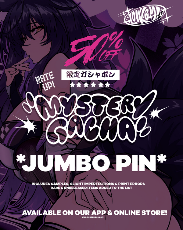 LOWKEY! "MYSTERY GACHA" JUMBO PIN  - B GRADE