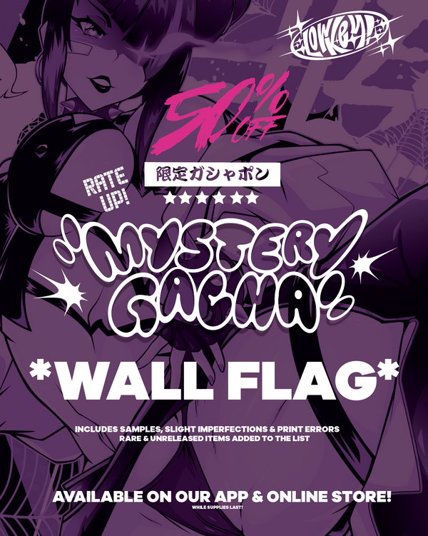 LOWKEY! "MYSTERY GACHA" WALL FLAG - SAMPLE & PRINT ERROR