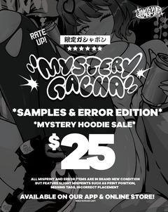 LOWKEY! "MYSTERY GACHA" HOODIE - SAMPLE & PRINT ERROR