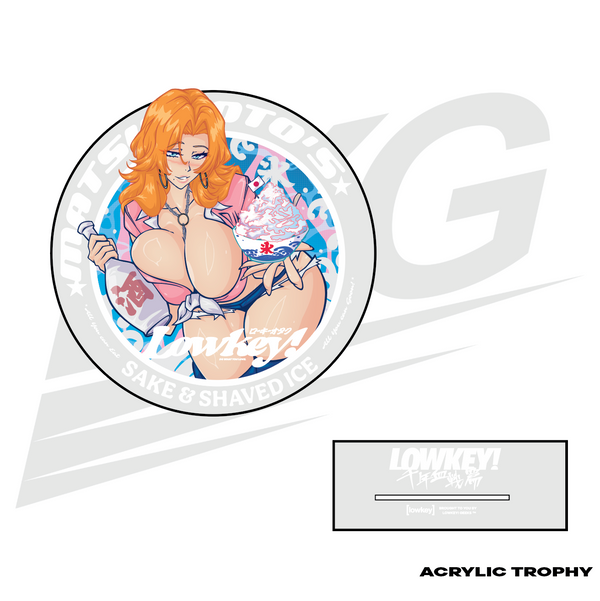 ***SPECIAL RELEASE!***~ LOWKEY! "SUMMERTIME RANGIKU" ACRYLIC TROPHY