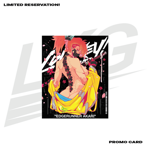 LIMITED EDITION FOIL CARD - LOWKEY! "EDGERUNNER AKARI" - COLLECTIBLE PROMO CARD