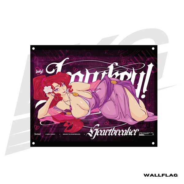 ***SPECIAL RELEASE!*** ~ LOWKEY! "HEARTBREAKER" MEG WALL FLAG