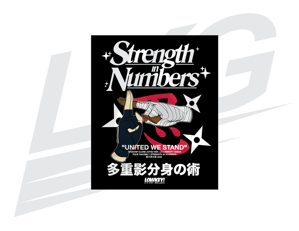 LIMITED EDITION ART PRINT - LOWKEY! "STRENGTH IN NUMBERS" 多重影分身の術 PRINT