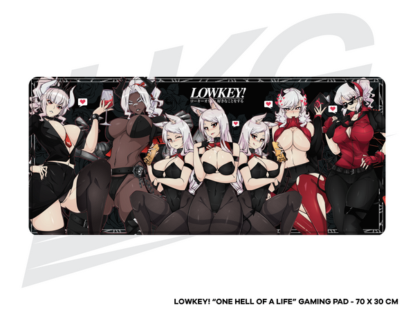 LOWKEY! "ONE HELL OF A LIFE" GAMING MOUSE PAD