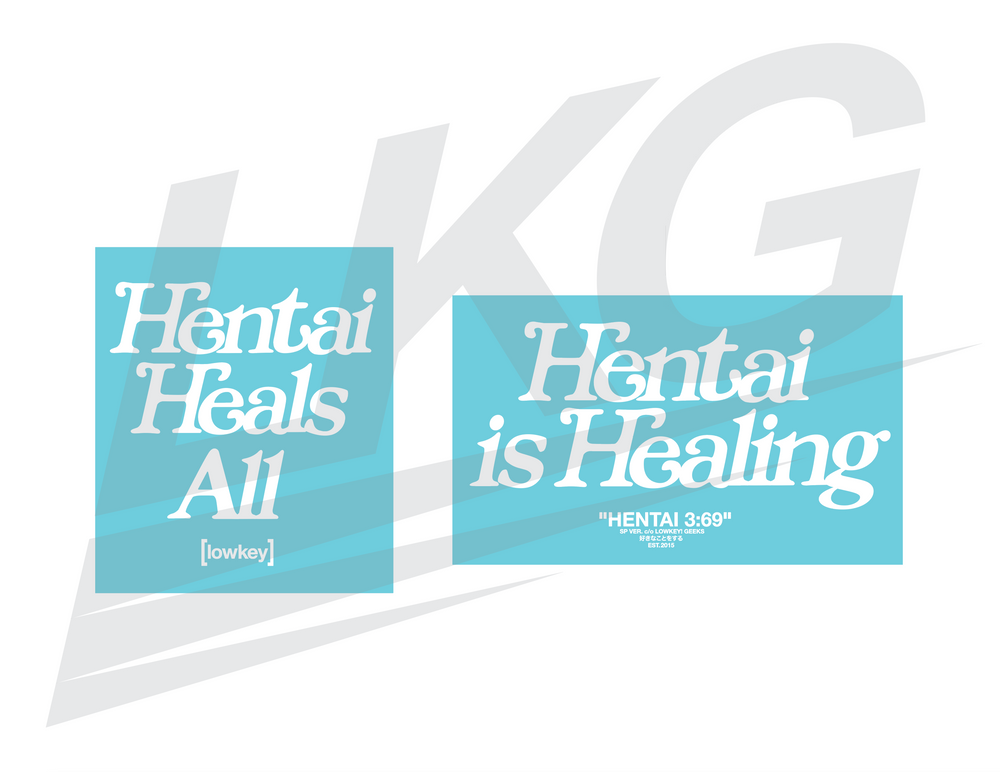 LOWKEY! "HENTAI IS HEALING" STICKER PACK