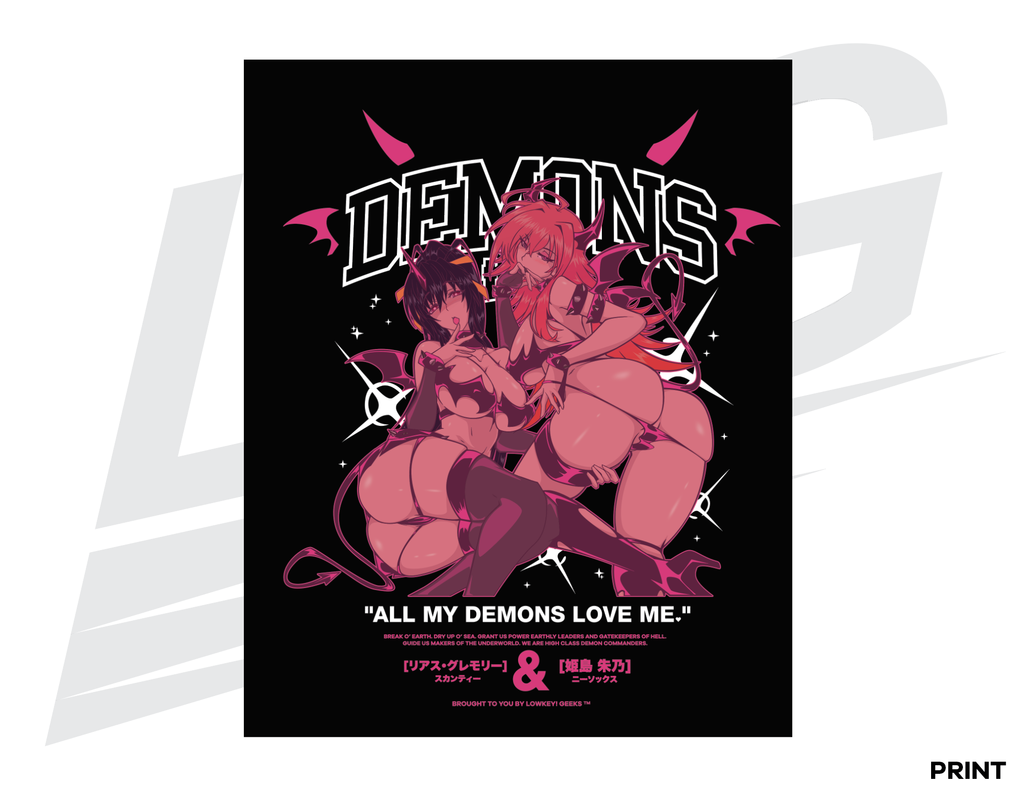 LIMITED EDITION ART PRINT - LOWKEY! "LOWKEY! "ALL MY DEMONS LOVE ME" RIAS & AKENO PRINT